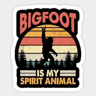 Bigfoot is my spirit animal Sticker